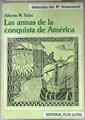 Las armas de la conquista de América | 181793 | Alberto Mario Salas