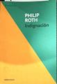 Indignación | 187644 | Roth, Philip (1933- )