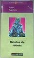 Relatos de robots | 170056 | Asimov, Isaac