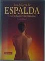 Los dolores de espalda: cómo tratar el lumbago, la ciática y otras molestias con métodos naturales | 152006 | Zauner, Renate