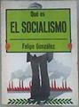 Qué es el Socialismo | 172866 | González Márquez, Felipe
