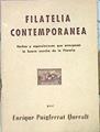 Filatelia contemporanea Hechos y especulaciones que entorpecen la buena marcha de la Filatelia | 141892 | Puigferrat Queralt, Enrique