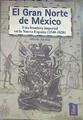 El gran norte de Nueva España / México: una frontera imperial (1540-1820) | 179764 | Jiménez Núñez, Alfredo