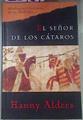 El Señor De Los Cataros | 22929 | Alders Hanny