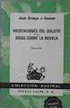 Meditaciones del Quijote: ideas sobre la novela | 145825 | Ortega y Gasset, José
