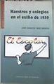 Maestros y colegios en el exilio de 1939 | 179996 | Cruz Orozco, José Ignacio