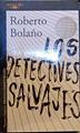 Los detectives salvajes | 187658 | Bolaño, Roberto (1953-2003)