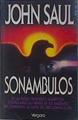Sonambulos | 151870 | Saul, John