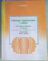 Liderazgo, organizaciones y cultura: un modelo de dirección de sucesos | 159989 | Smith, Peter B./Peterson, Mark F.