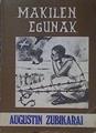 Makilen egunak, Guda baten kerizpe eta autsetan. | 153935 | Augustin Zubikarai