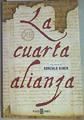 La cuarta alianza | 116281 | Giner, Gonzalo