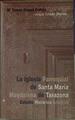 La iglesia parroquial de Santa María Magdalena de Tarazona. Estudio Histórico Artístico | 154410 | Ainaga Andrés, mª Teresa/Criado Mainar, Jesús/Centro de Estudios del Bajo Aragón