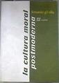 La cultura moral postmoderna | 175170 | Gil Villa, Fernando