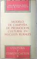 Modelo de campaña de la promoción cultural en núcleos rurales | 72218 | Diego, Enrique de