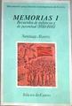 Memorias I. Recuerdos de infancia y juventud (1920-1936) | 179688 | Álvarez Gómez, Santiago