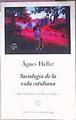 Sociologia De La Vida Cotidiana | 28421 | Heller Agnes
