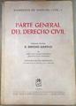 Parte general del derecho  Volumen Tercero El Derecho subjetivo | 175435 | Lacruz Berdejo, José Luis/Luna Serrano, Agustín/Rivero Hernández, Francisco