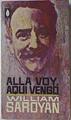 Alla Voy Aqui Vengo | 34229 | Saroyan William