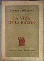 La Vida de la Razón o Fases del Progreso Humano | 183944 | George Santayana