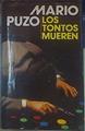 Sólo se mueren los tontos | 98783 | De laIglesia, Alvaro/La Iglesia