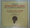 Gran Perichcionario De La Lengua Castillana | 63492 | Jau (I) Me The Perich/Camilo José Cela ( Prologo)