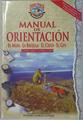 Manual de orientación El Mapa,La Brújula, El Cielo, El GPS | 130611 | Giancarlo Corbellini