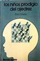 Los niños prodigio del ajedrez | 143433 | Morán, Pablo