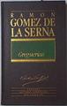 Greguerias | 106220 | Gómez de la Serna, Ramón