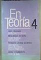 En Teoria 4 Lenin y la praxis , Marx despues de Sraffa, Fenimismo y trabajo domestico Laclau y el po | 160558 | Emilio de Ipola, Adolfo Sanchez Vazquez/Abel Caballero, Robert Rowthorn/Susan Himmelweit, Jean Gardiner/et al