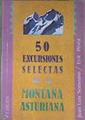 50 excursiones selectas de la montaña asturiana | 170293 | Somoano, Juan L./Pérez, Erik