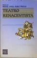 Teatro renacentista | 146893 | Edición de, Miguel Angel Perez Pliego