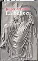 La belleza | 187466 | Scrum, Roger