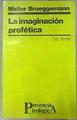 La Imaginación profética | 173929 | Brueggemann, Walter