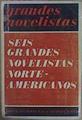 Seis Grandes Novelistas Norteamericanos Traducidos Por Seis Grandes Escritores Argent | 59684 | Henry James, Herman Melville/Edith Wharton, Stephen Crane/William Styron, Sherwood Anderson