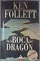 En la boca del dragón | 176921 | Follett, Ken