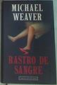 Rastro de sangre | 156886 | Weaver, Michael