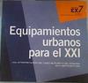 Equipamientos urbanos para el XXI | 167867 | Casariego Ramírez, Joaquín/Ley Bosch, Pablo