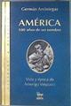 America 500 Años De Un Nombre Vida Y Epoca De Amerigo Vespuccio | 181564 | German Arciniegas