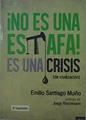 No es una estafa, es una crisis (de civilización) | 146447 | Santiago Muiño, Emilio