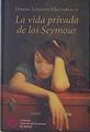 La vida privada de los Seymour | 137783 | Lozano Madariaga, Itsaso