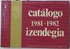 Catálogo de alumnos curso 1981-1982 Col. Nuestra Señora de Begoña | 124520 | Colegio Nuestra Señora de Begoña