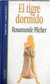 El Tigre Dormido | 14314 | Pilcher Rosamunde