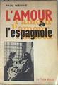 L amour à l espagnole | 176088 | Paul Werrie