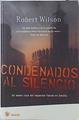 Condenados al silencio | 91043 | Wilson, Robert