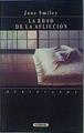 la Edad de la aflicción | 153264 | Smiley, Jane