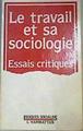 Travail et Sa Sociologie Essais Critiques | 165304 | Durand, VVAA/Et al, Dubois