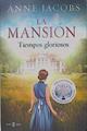 La mansion Tiempos gloriosos | 149260 | Corina Bomann
