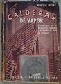 Calderas De Vapor  Manual para uso de Maquinistas, Foguistas y Encargados de salas de Calderas | 176888 | Mesny, Marcelo