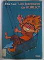 Las Travesuras de Pumuky | 99121 | Kaut, Ellis/Ilustraciones por Barbara von Johnson