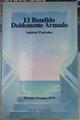 El Bandido Doblemente Armado | 154919 | Puértolas, Soledad